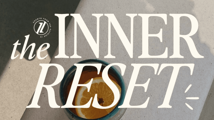 THE INNER RESET