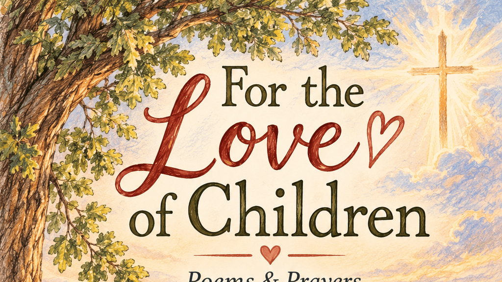 FOR THE LOVE OF CHILDREN