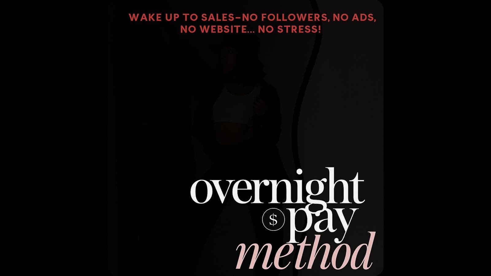 Overnight Pay Method - Digital Strategy Guide