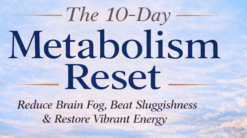 Get Your "10-Day Metabolism Reset" eBook Now!
