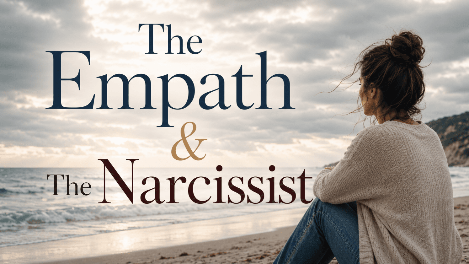 The Emnpath & The Narcissist