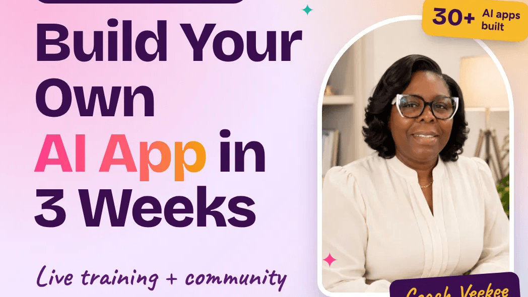 Build Your AI App in 3 Weeks: Hands-on Coaching
