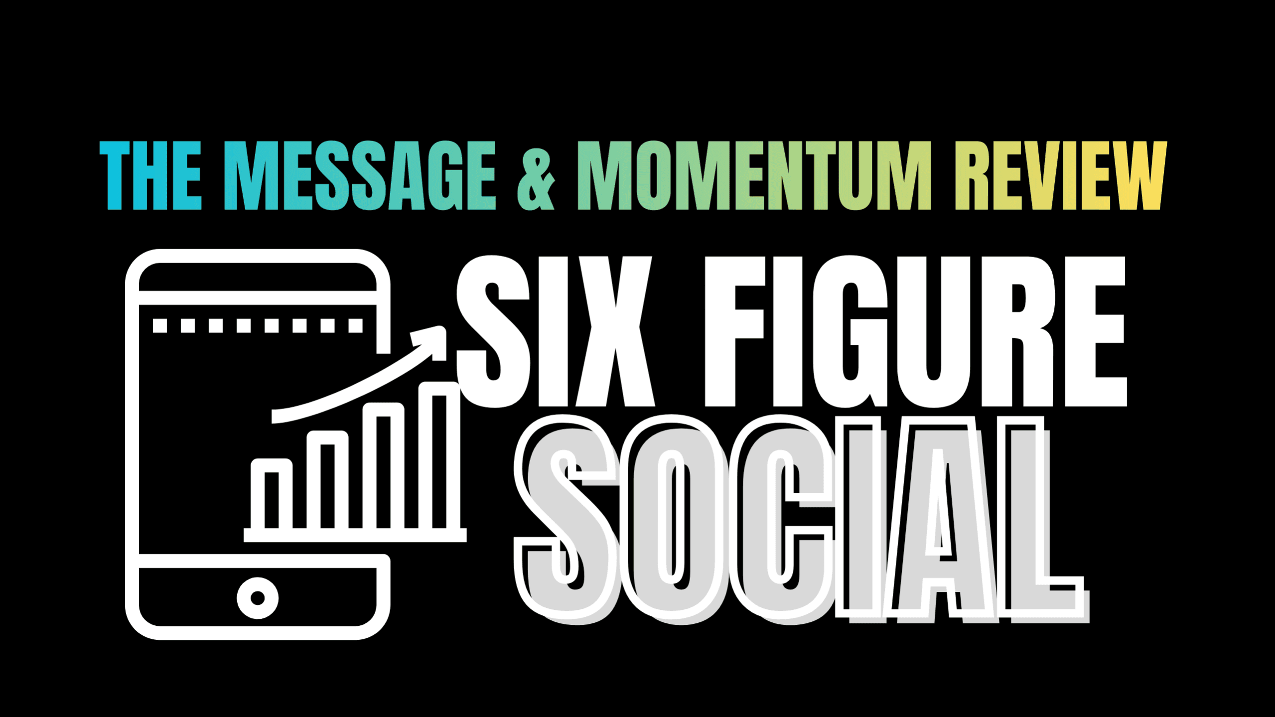 Message & Momentum Review