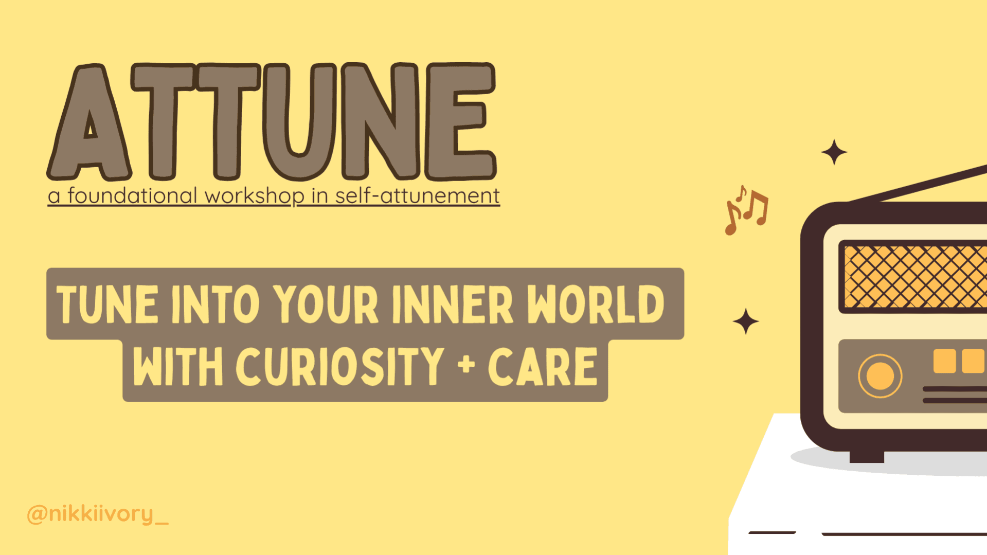 Attune: Tune Into Your Inner World With Care