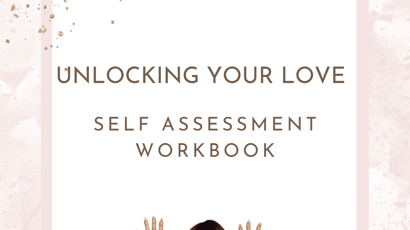 Unlocking Your Love Assessment
