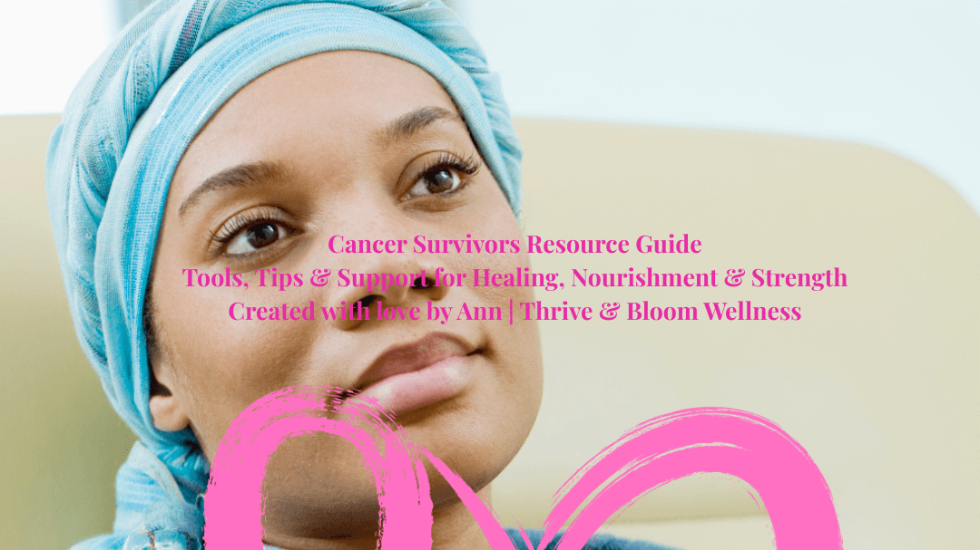 Cancer Survivors Resource Guide Now!