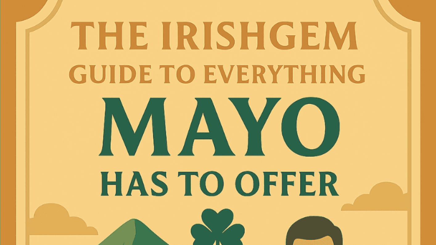 👉 Get My Mayo 25/26 Travel Guide Now!