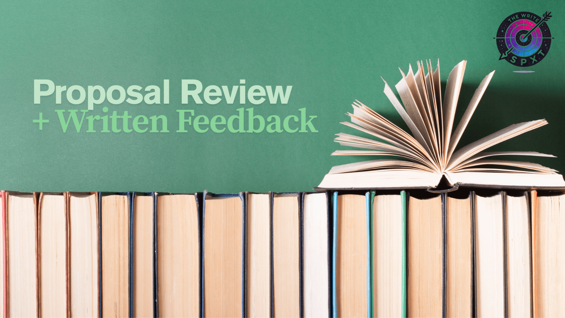 Proposal Review + Written Edits
