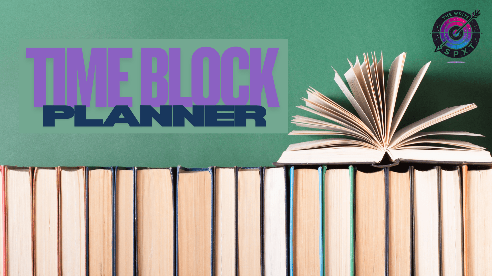 31 Weeks: Time Block Planner