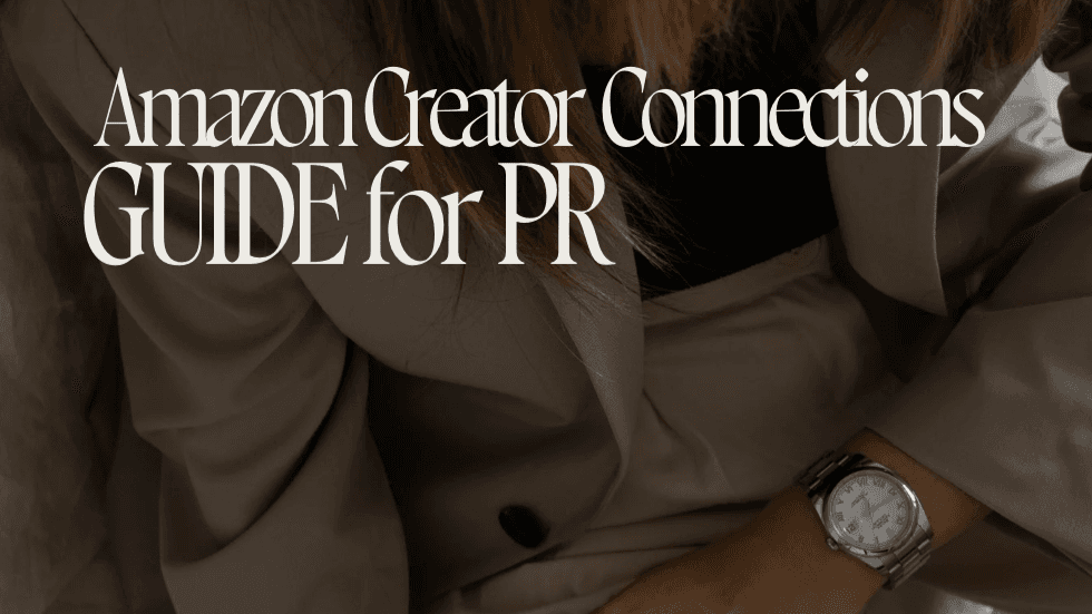 Amazon Creator Connections GUIDE for PR 