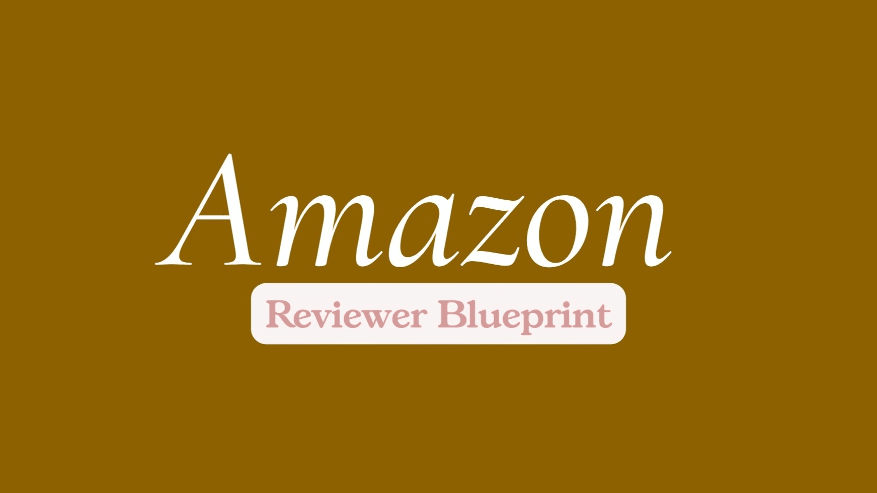 Amazon Reviewer Course