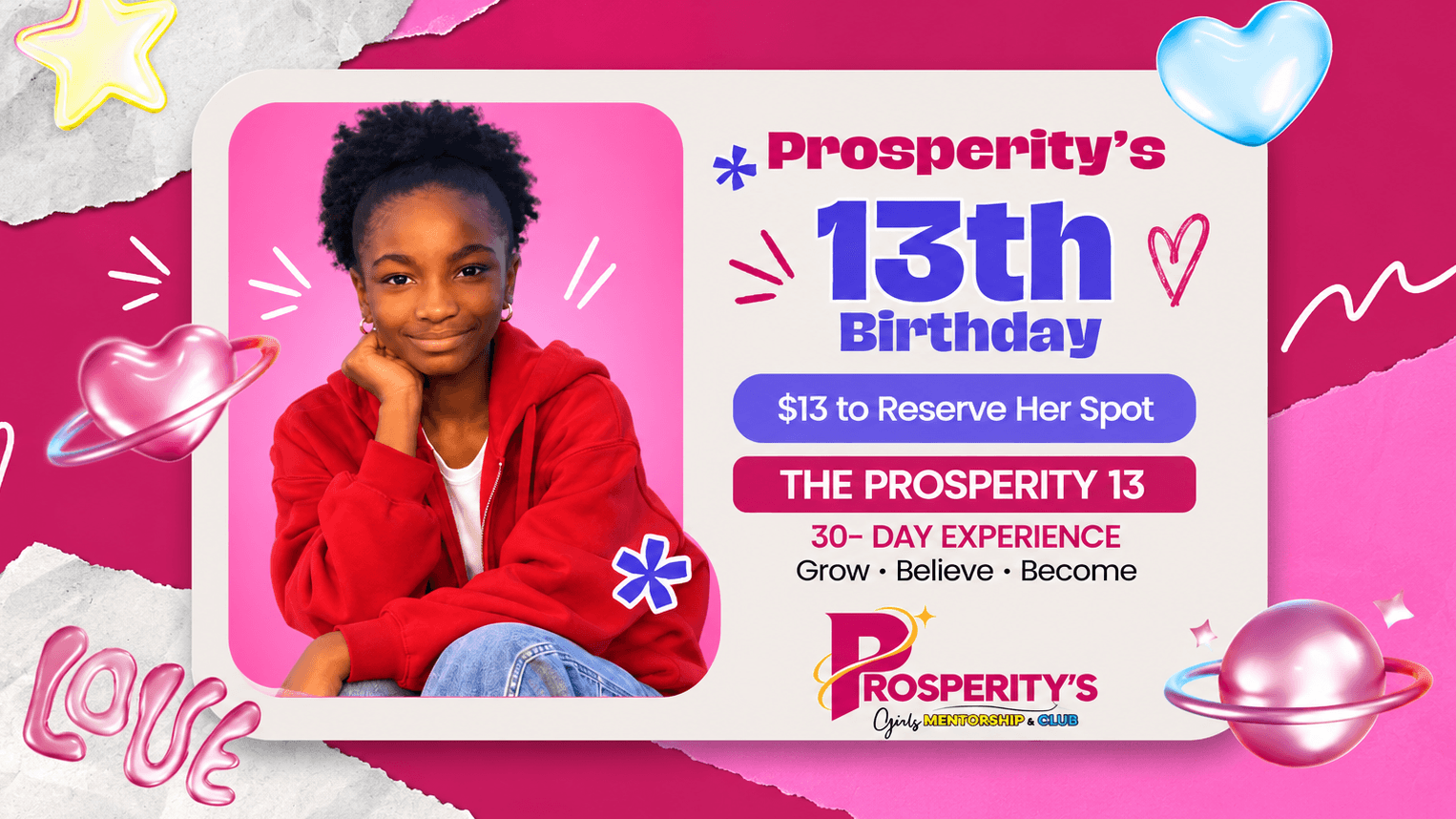 The Prosperity 13: 90-Day Experience