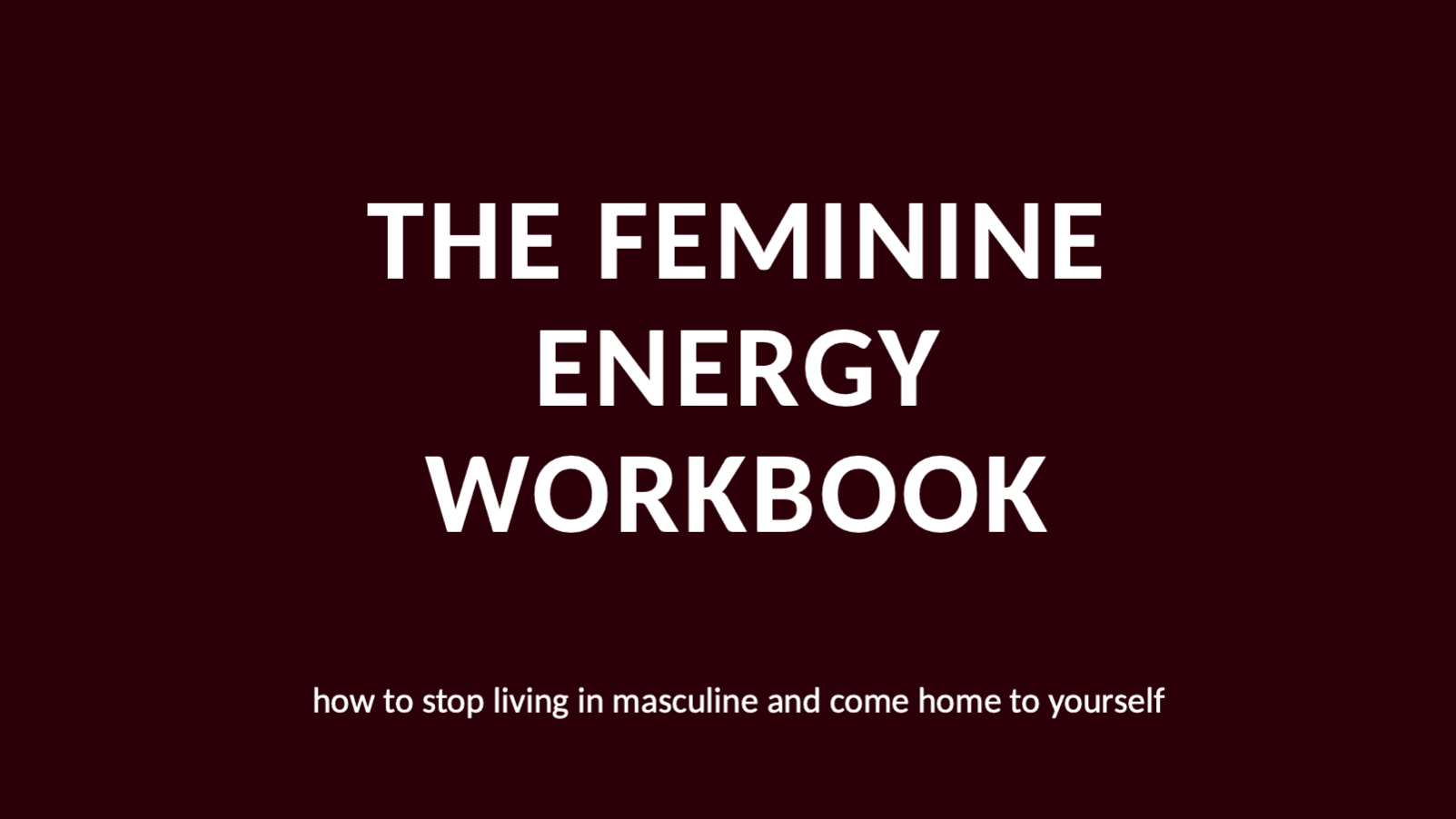 The Feminine Energy Workbook 