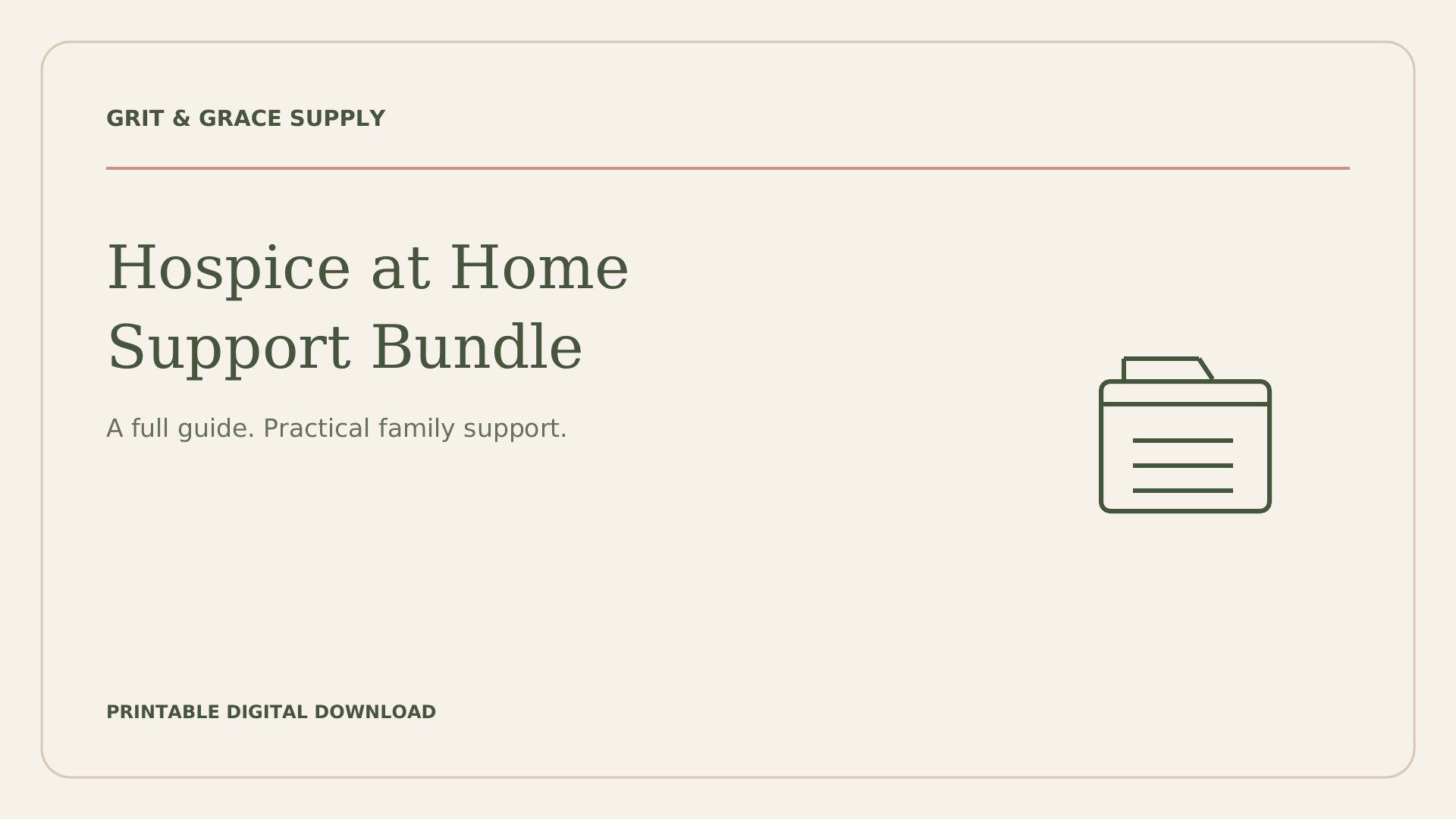 Hospice at Home Support Bundle
