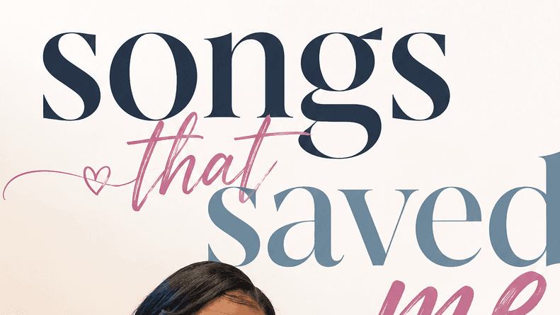 Songs That Saved Me