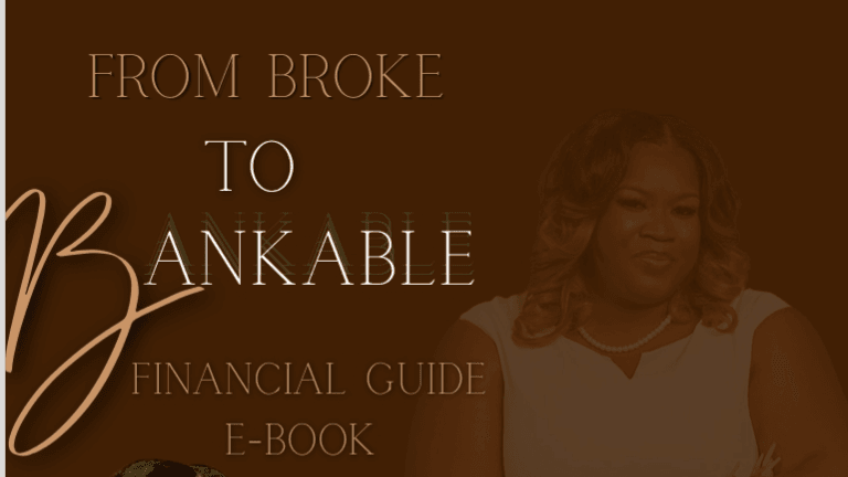 From Broke to Bankable