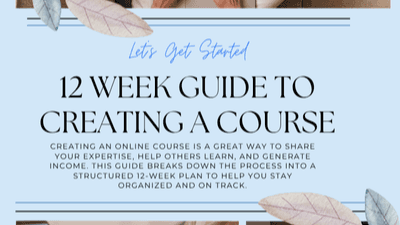 Get My 12 Week Guide to Creating a Course Now!