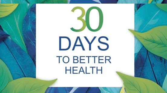 FREE ebook  "30 Days to Better Health" Now!