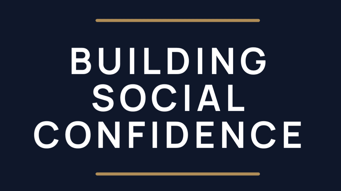 Building Social Confidence