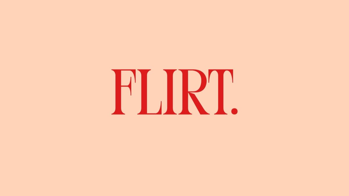 FLIRT. The Masterclass. 