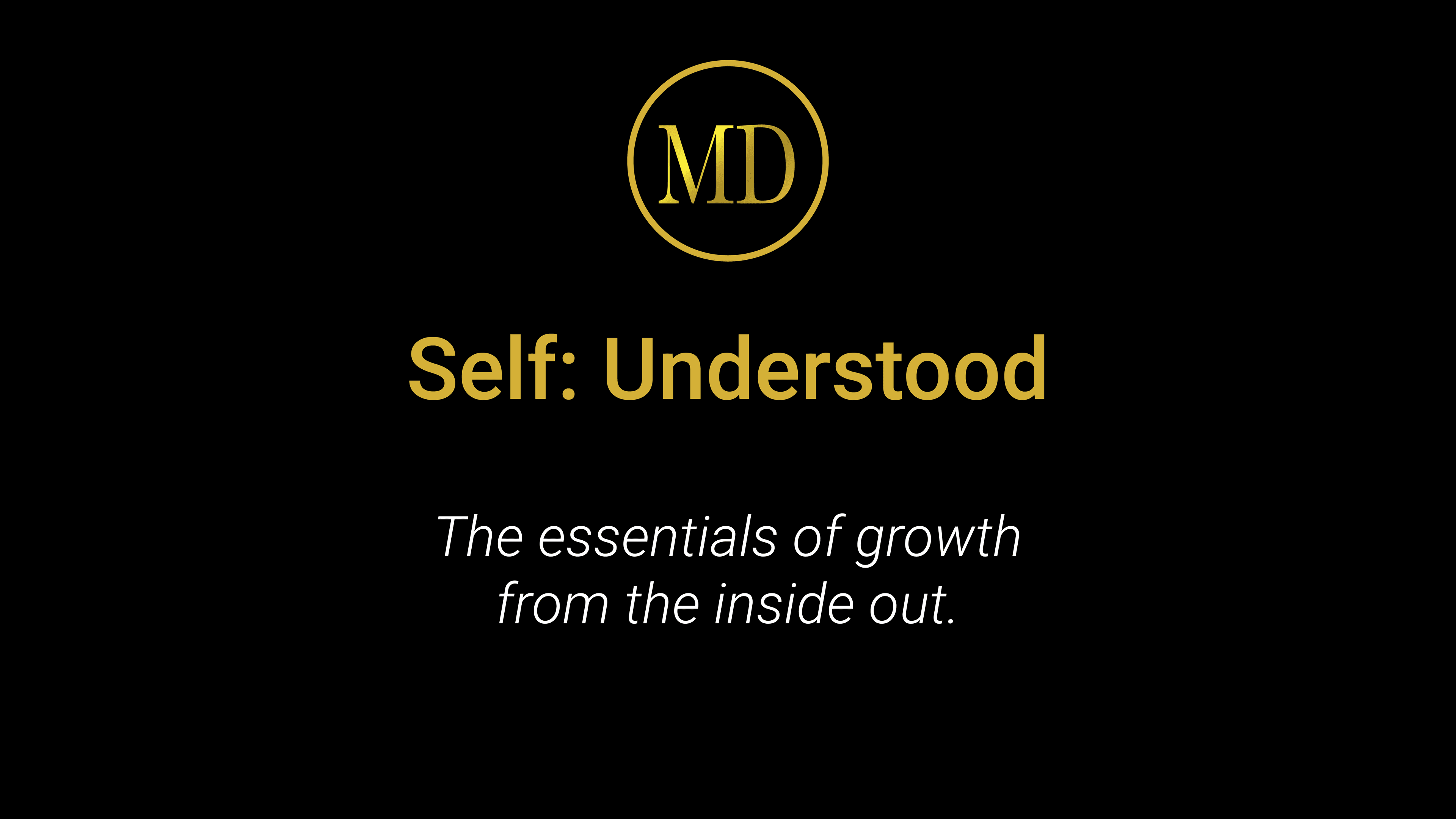 Self: Understood