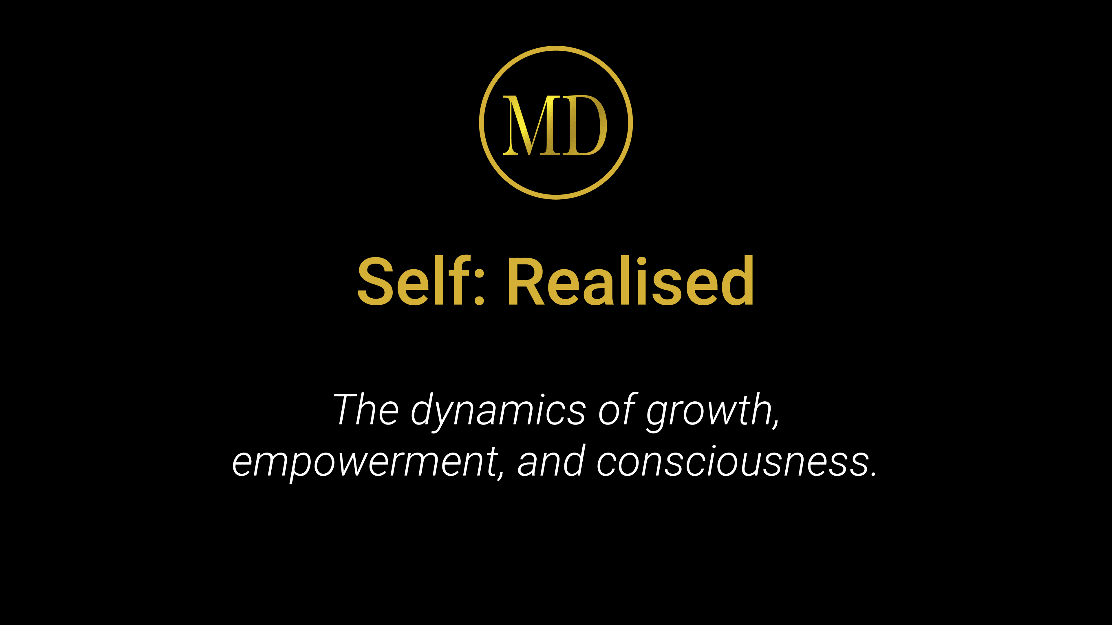 Self: Realised