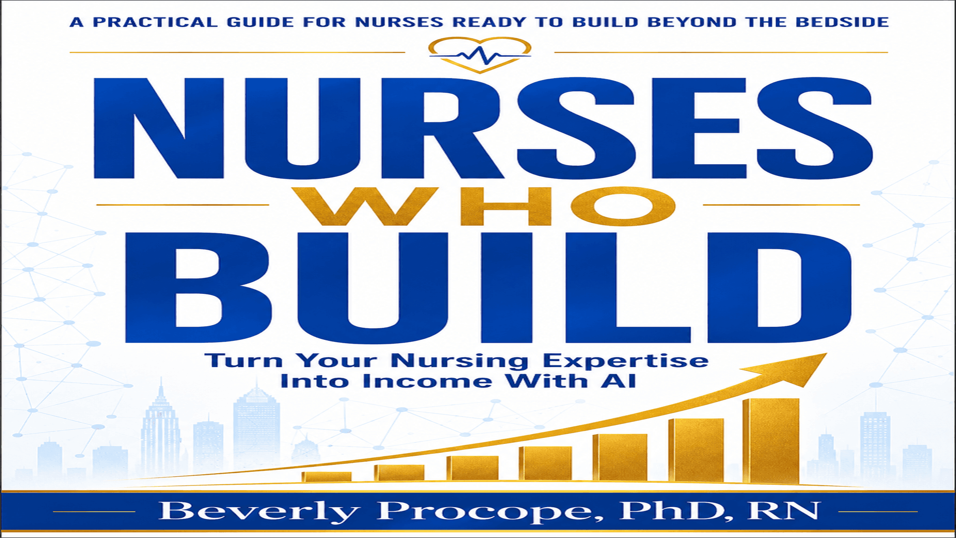 Nurses Who Build