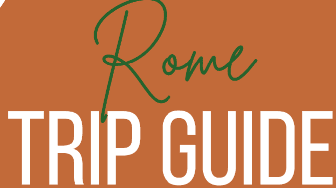 Rome Italy Trip Guide