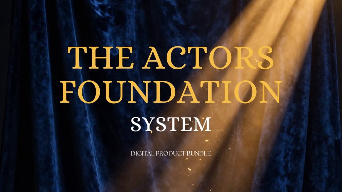 The Actor’s Foundation System 
