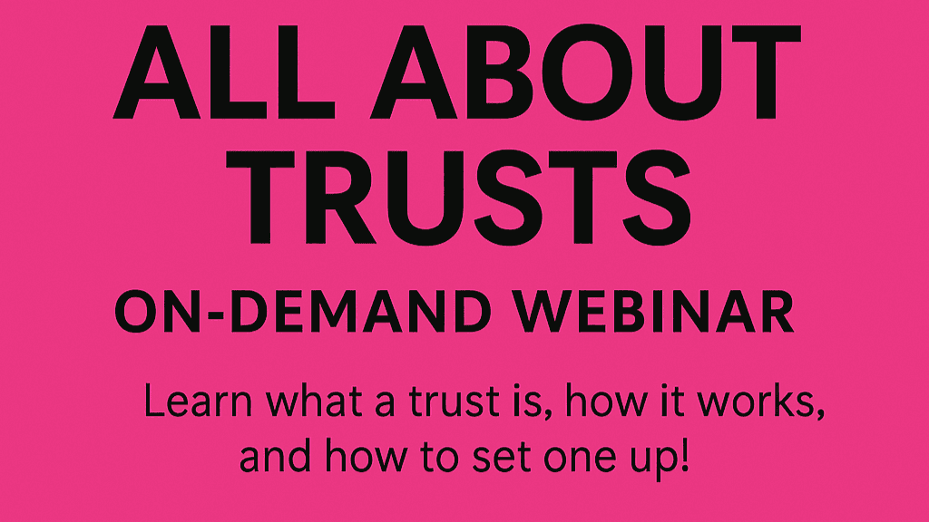 All About Trusts — On-Demand Webinar