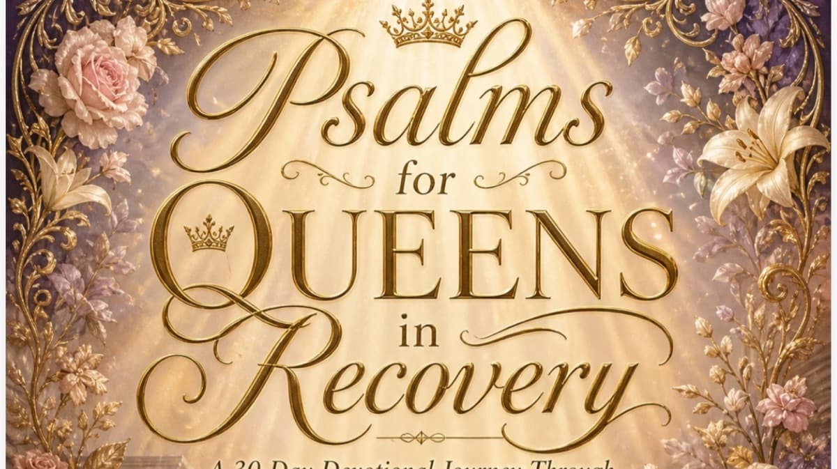 PSALMS FOR QUEENS IN RECOVERY