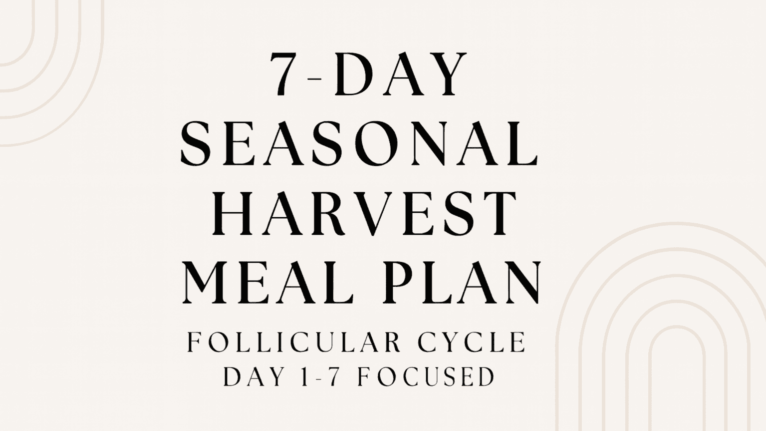 Warm Season Follicular Cycle Recipe Collection