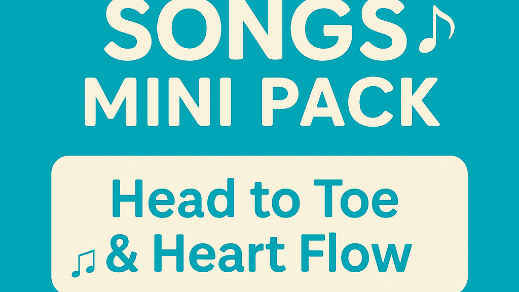 Nursing Songs Mini Pack: Head to Toe & Heart Flow