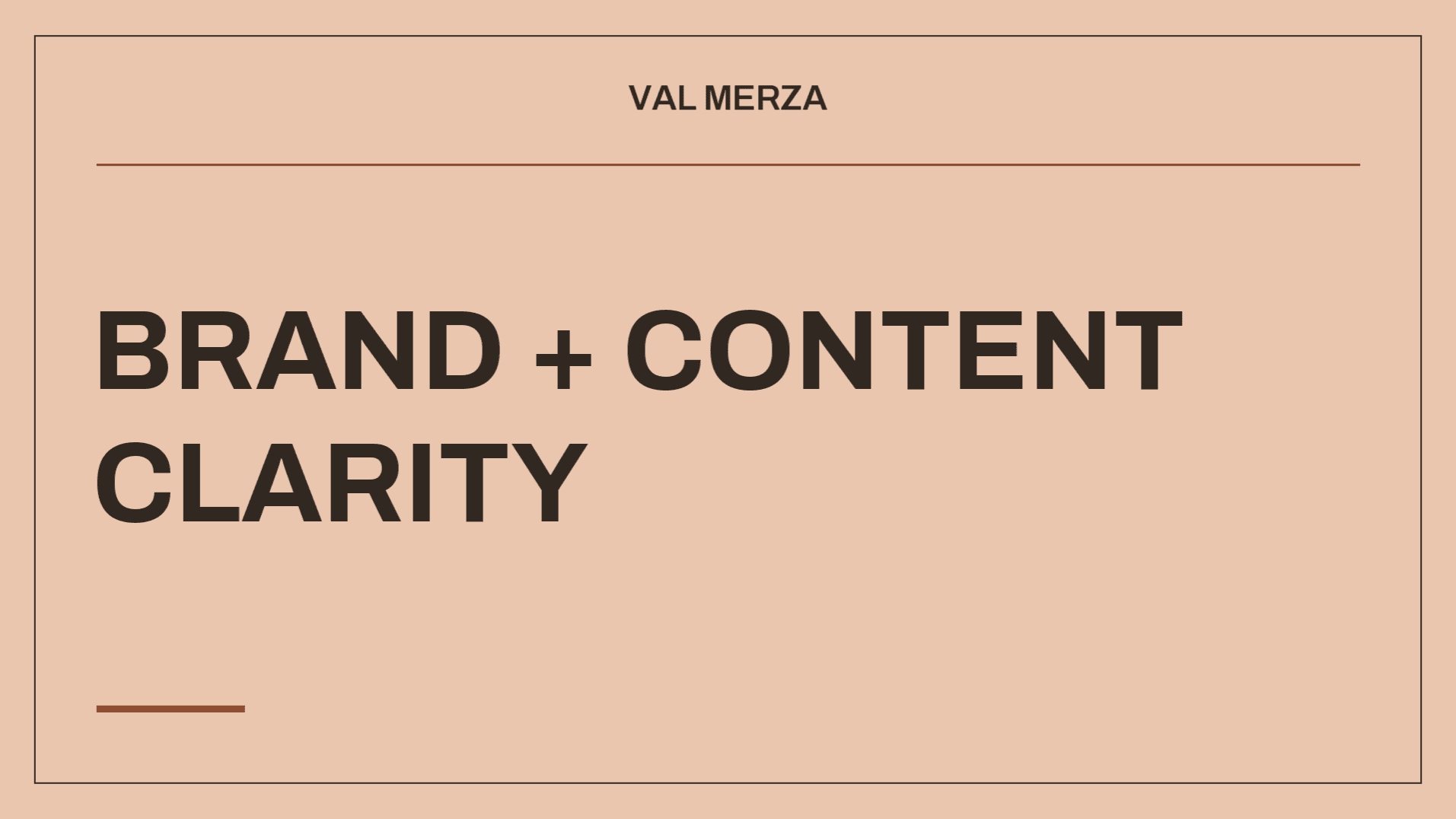 Brand & Content Clarity Session