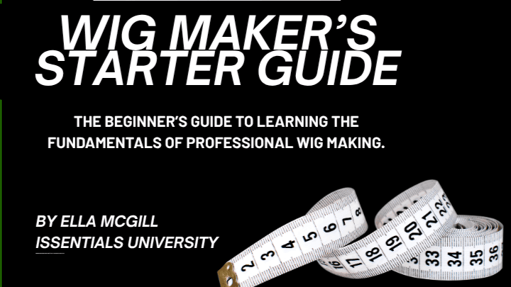 The Wig Maker’s Starter Workbook