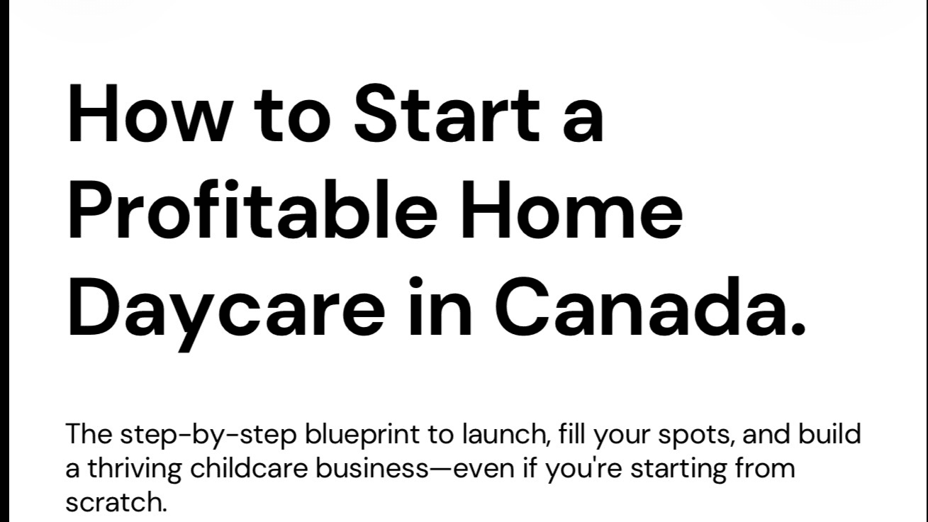 Start a profitable home daycare in canada 