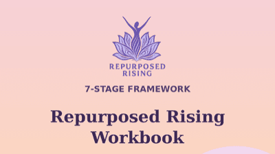 Repurposed Rising: Complete 7-Stage Workbook