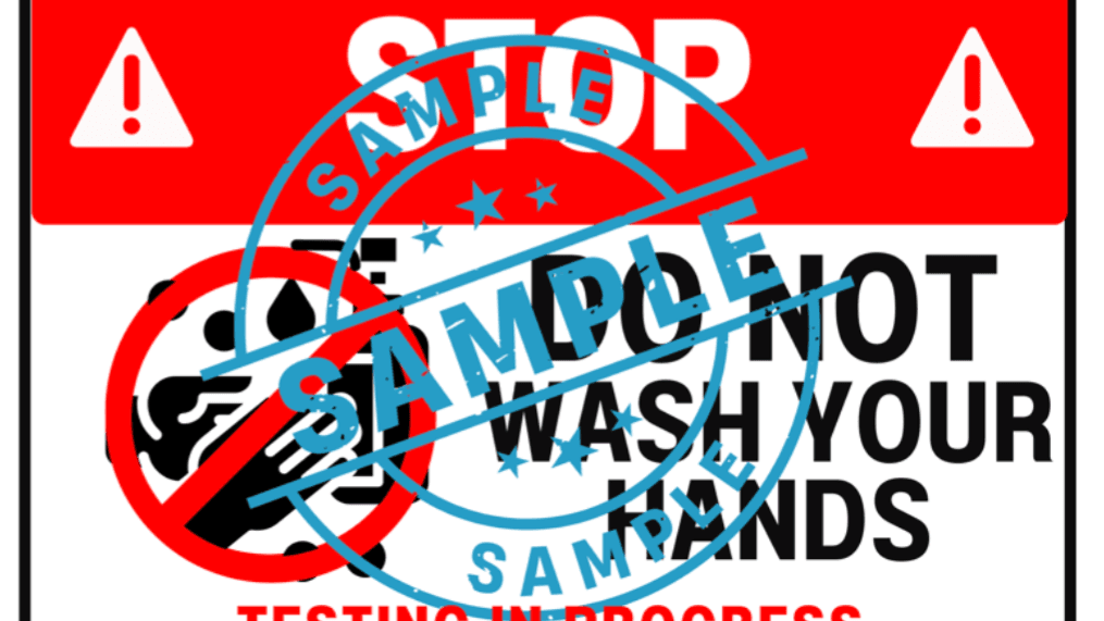 Get My "Do Not Wash Your Hands" Sign
