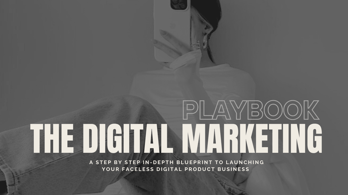 Faceless Digital Marketing Playbook