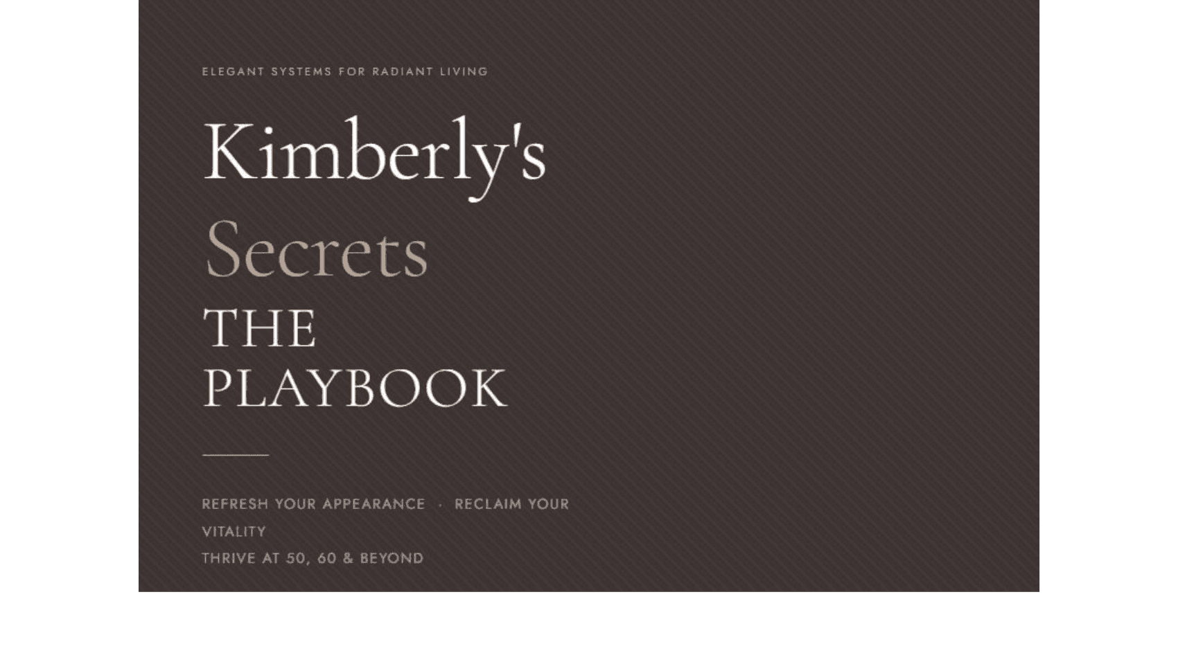 Kimberly's Secrets: The Readiness Method Playbook