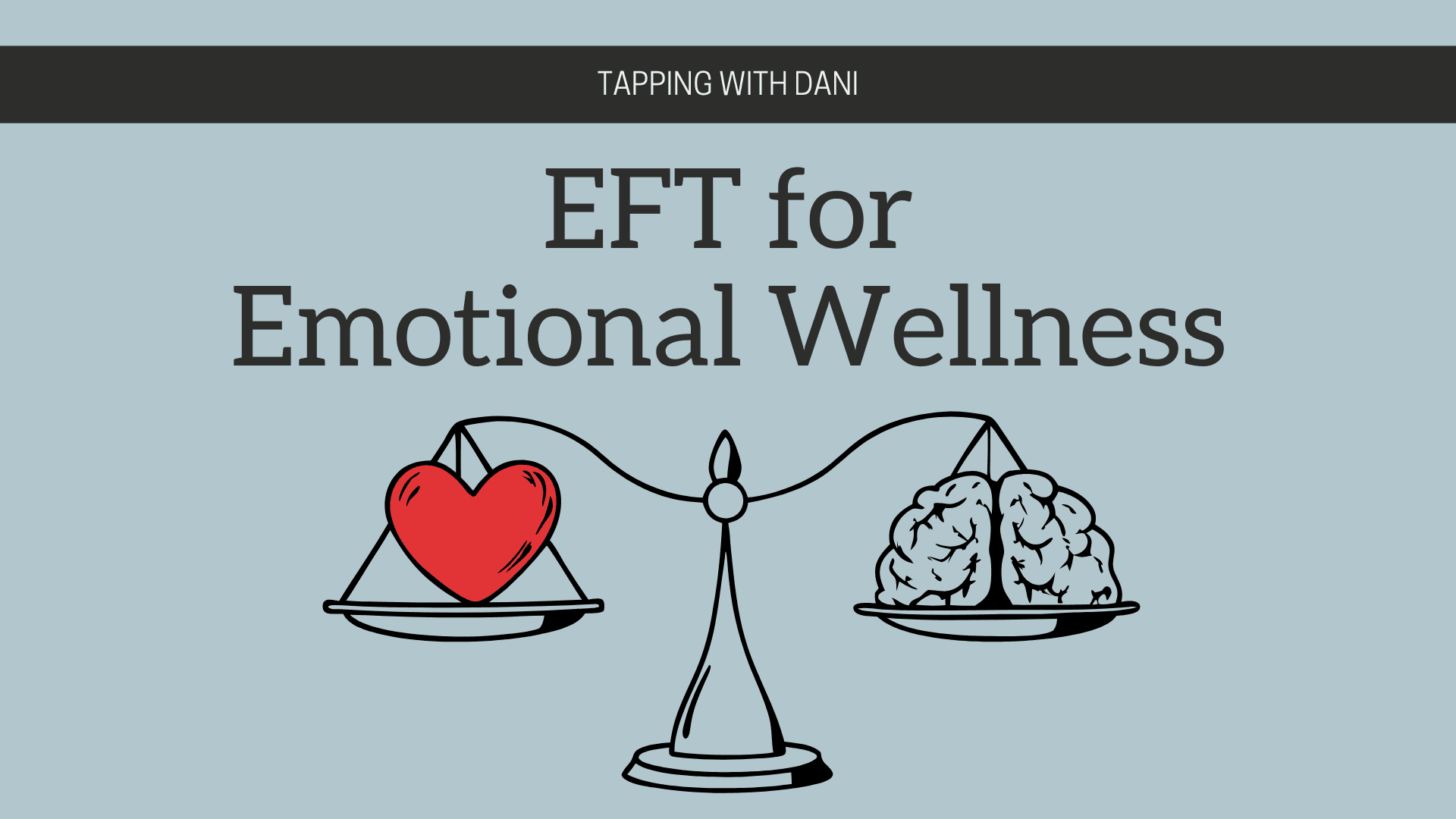 EFT for Emotional Wellness Course