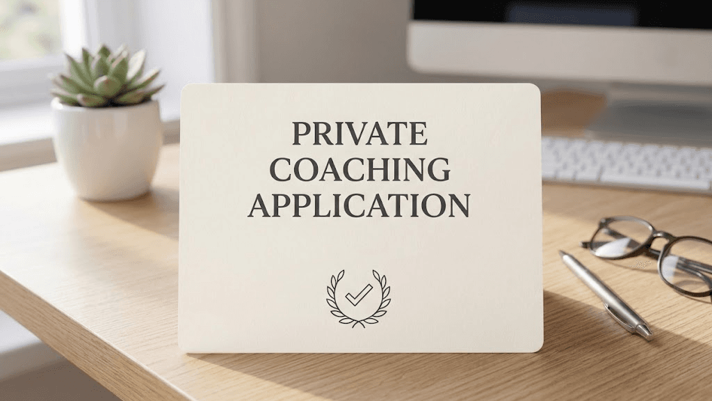 Apply for Private 1:1 Coaching
