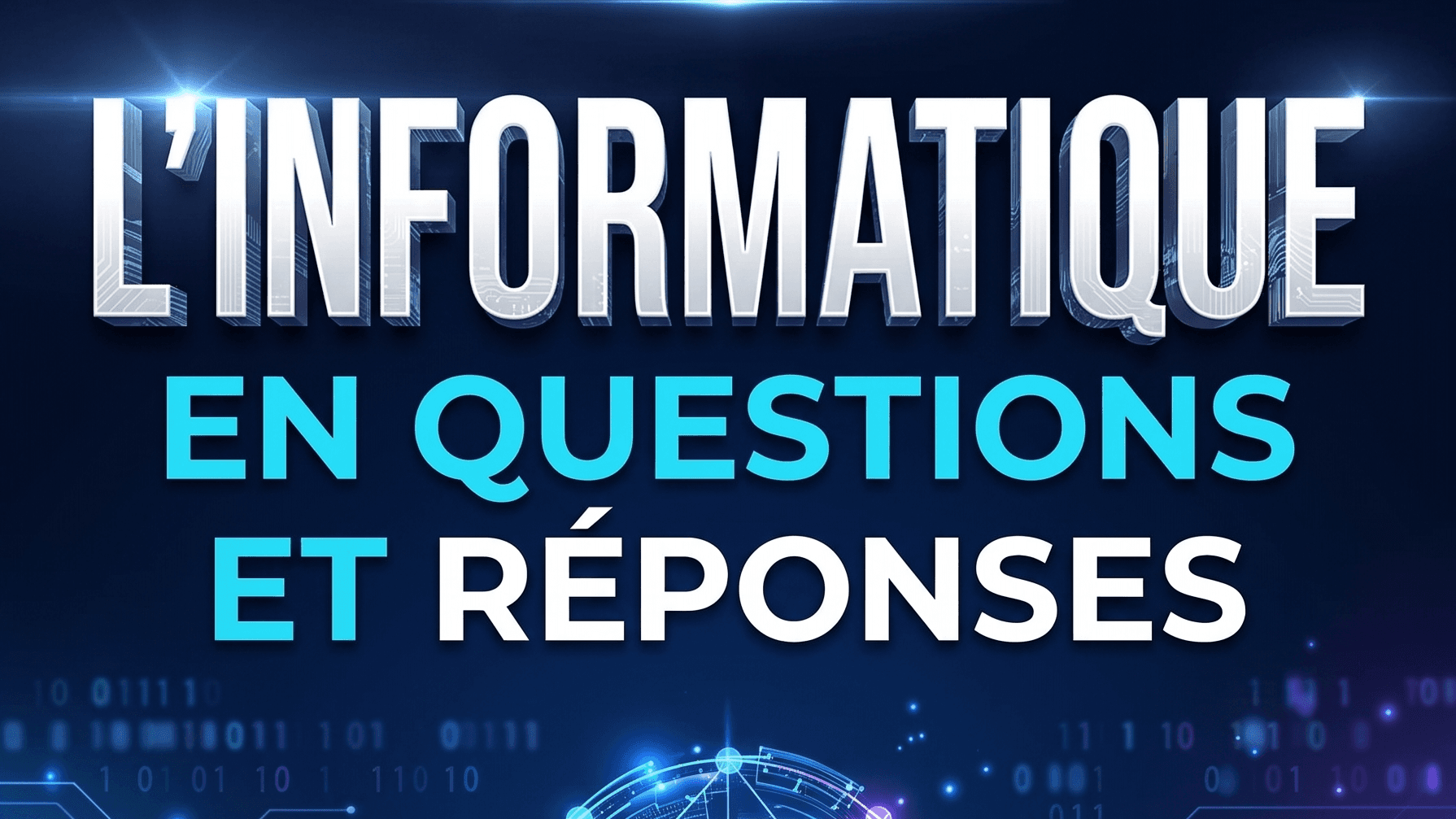 L'Informatique en Questions et Réponses