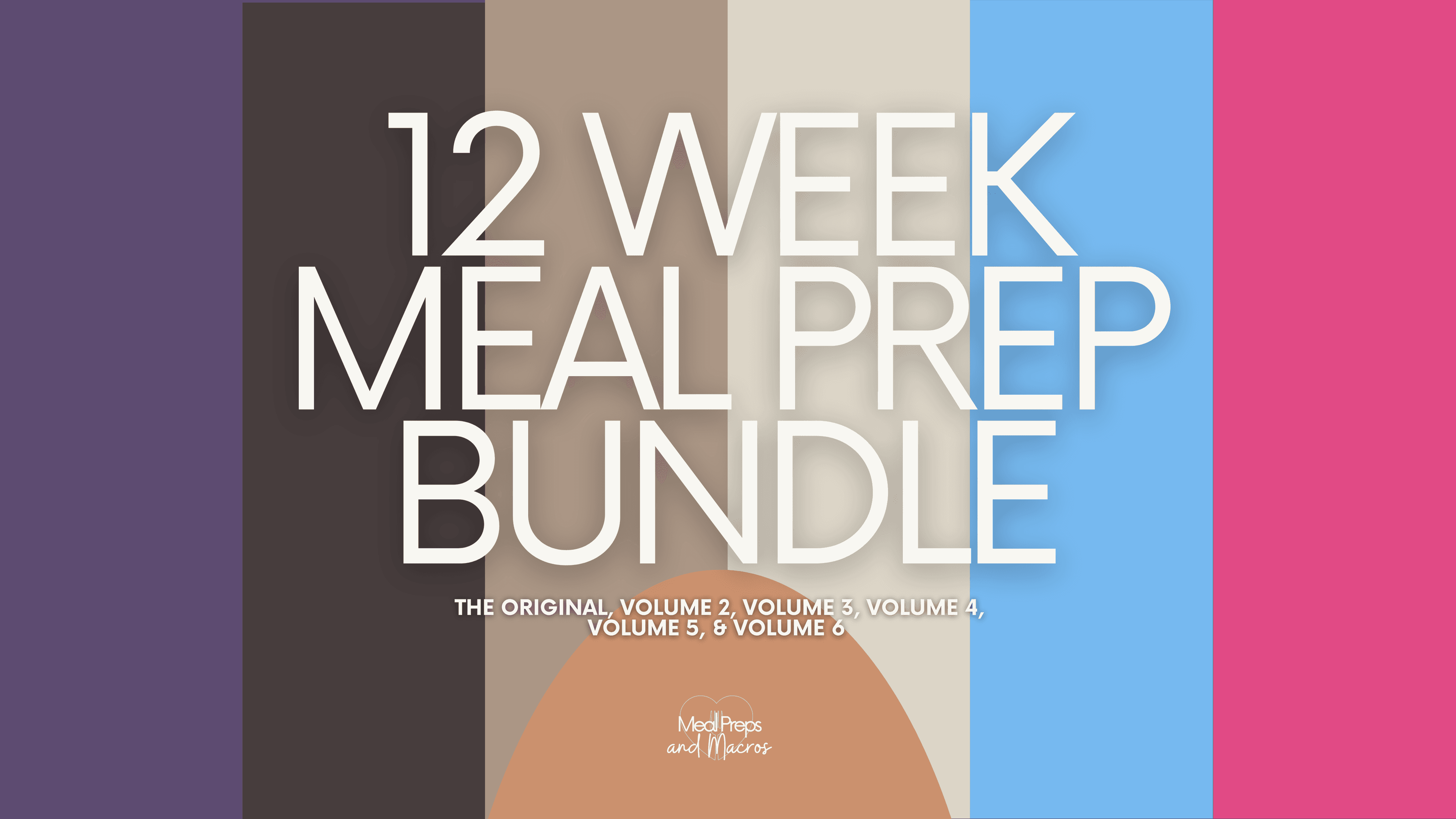12 Week Meal Prep Bundle - V6 Upgrade Offer