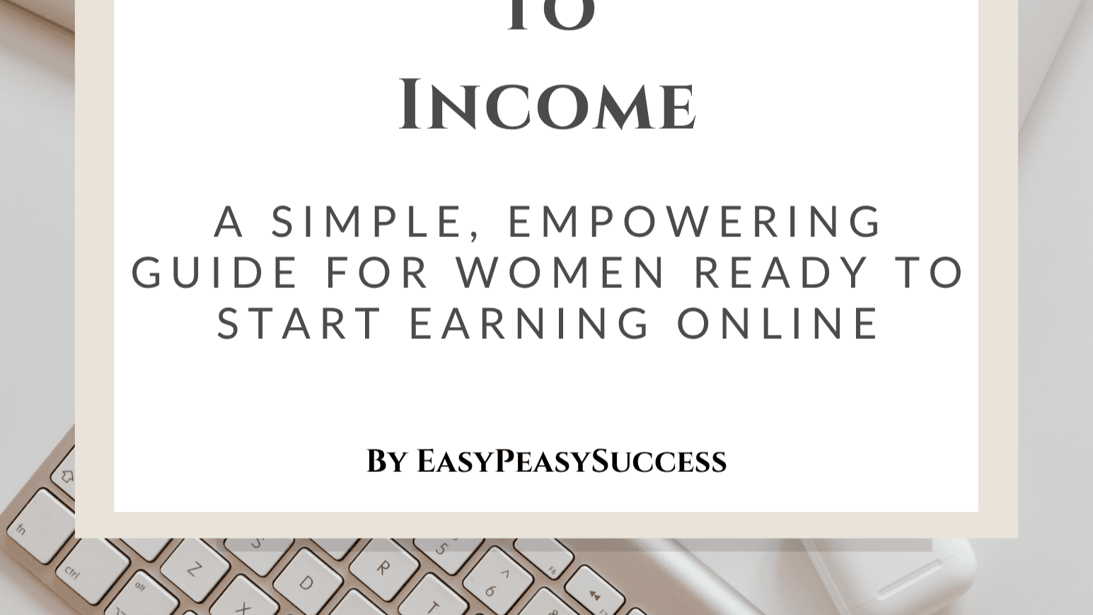 From Experience to Income | Free eBook