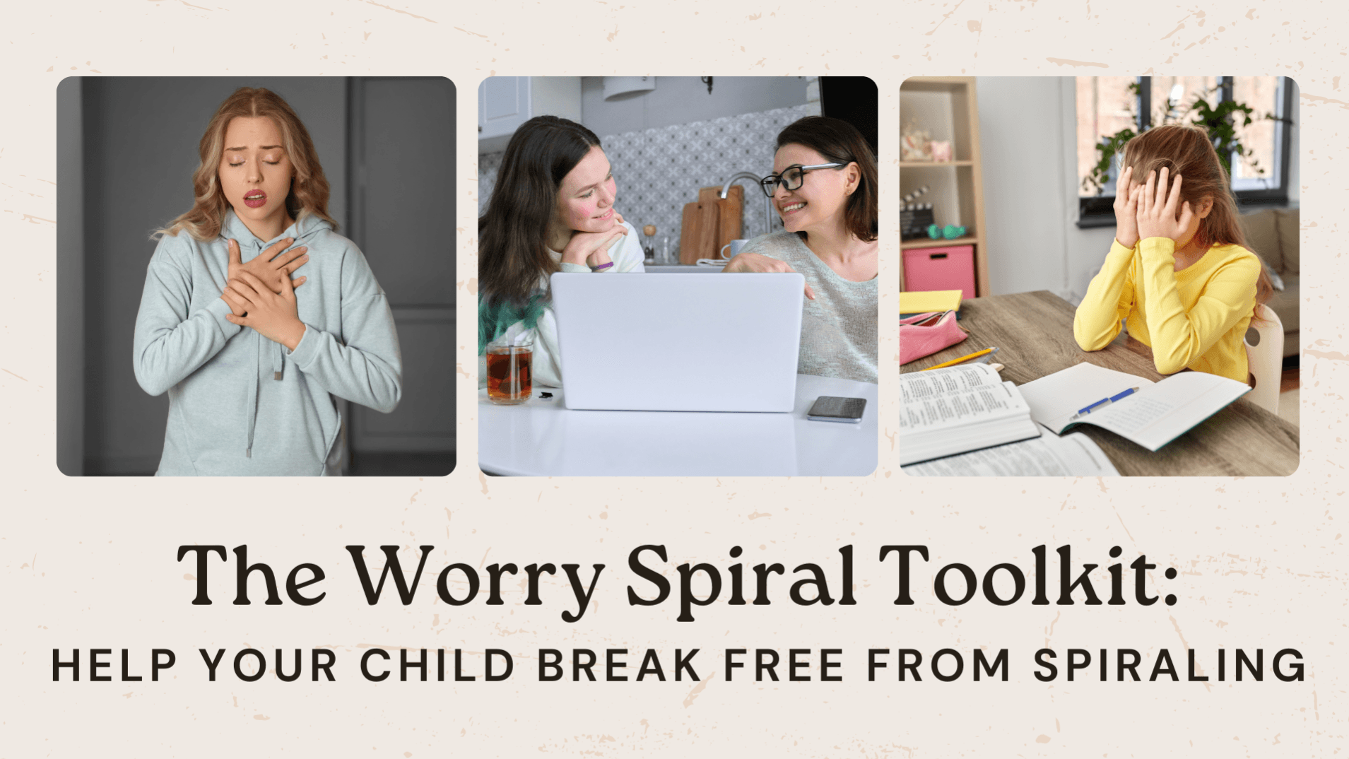 The Worry Spiral Toolkit:
