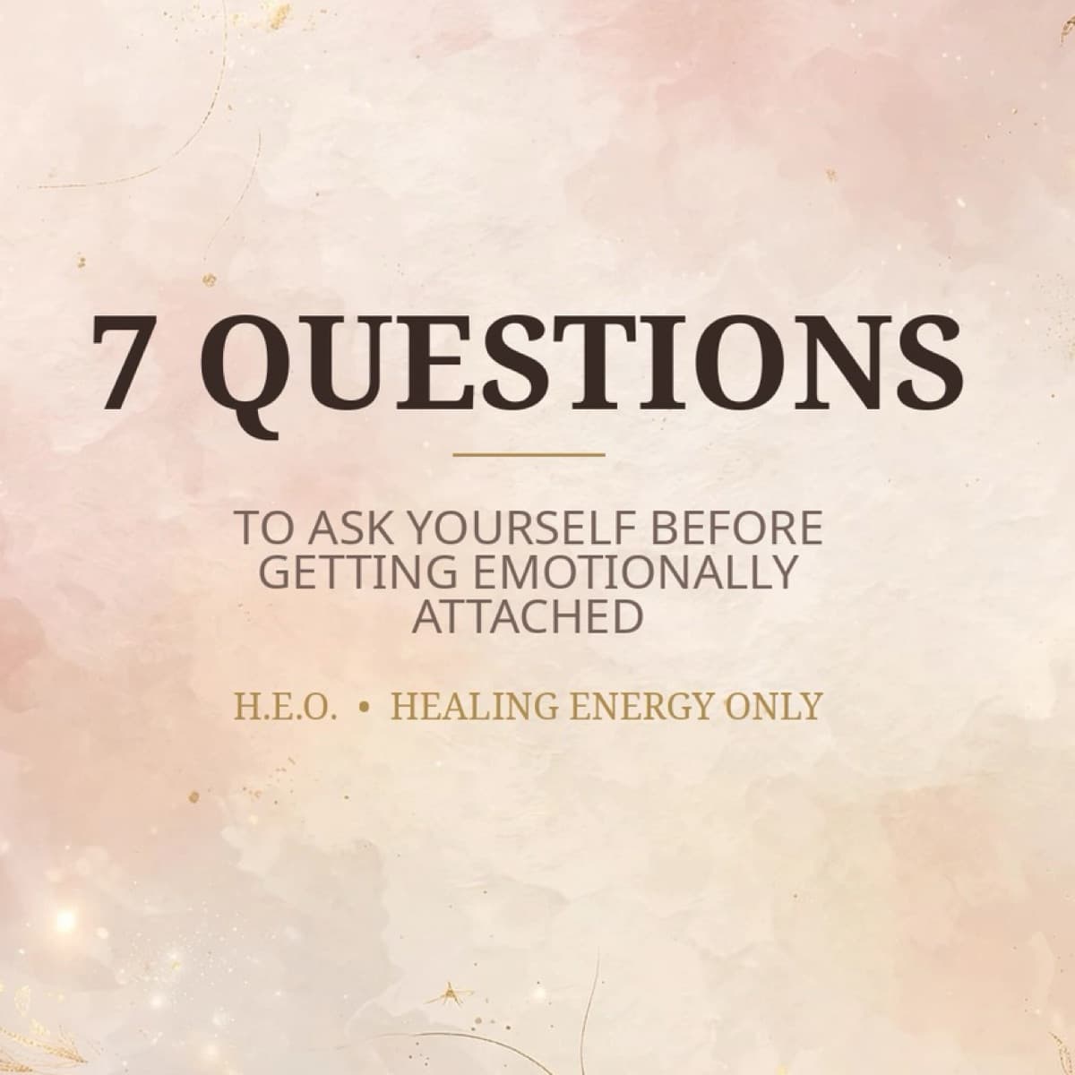 Before You Catch Feelings, Ask Yourself…