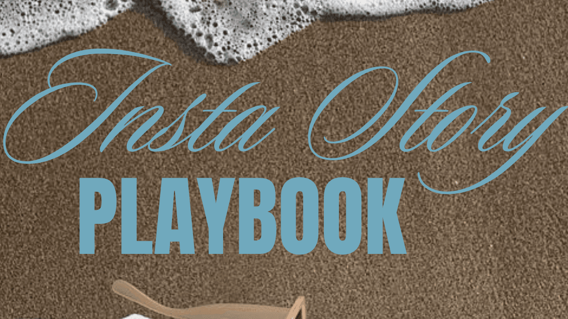 Get My Insta Story Playbook Now!