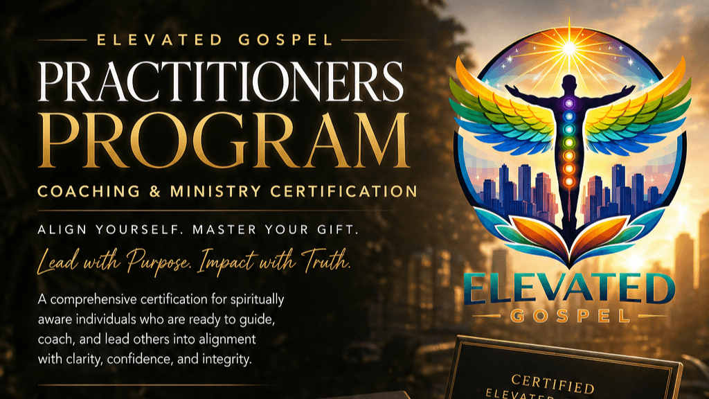 Elevated Gospel Practitioner’s Program 