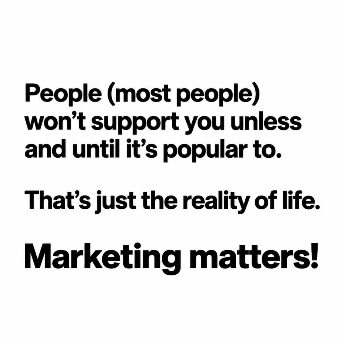 STOP WAITING. START MARKETING.